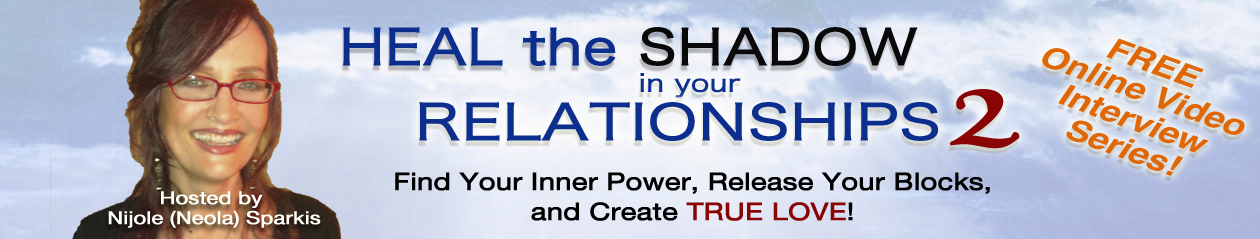 Heal the Shadow in Your Relationships 2 video series